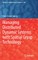 Managing Distributed Dynamic Systems with Spatial Grasp Technology