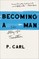 Becoming a Man
