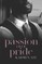 Passion Over Pride