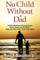 No Child Without A Dad