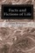 Facts and Fictions of Life