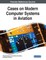 Cases on Modern Computer Systems in Aviation