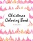Christmas Color-By-Number Coloring Book for Children (8x10 Coloring Book / Activity Book)