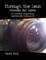 Through the Lens / AtravÃ©s del Lente
