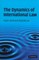 The Dynamics of International Law