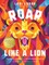 Roar Like a Lion