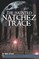 The Haunted Natchez Trace