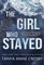 The Girl Who Stayed