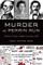 Murder on Perrin Run