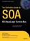 The Definitive Guide to SOA: BEA AquaLogic® Service Bus