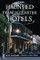 Haunted French Quarter Hotels