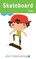 Skateboard Time