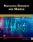 Managing Datasets and Models