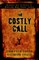 The Costly Call