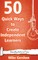 50 Quick Ways to Create Independent Learners