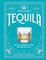 A Field Guide to Tequila