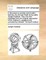 A Discourse on Ancient and Modern Learning. by the Late Right Honourable Joseph Addison, Esq; Now First Published from an Original Manuscript of Mr. Addison's, Prepared and Corrected by Himself. the Fourth Edition.