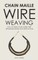Chain Maille Wire Weaving