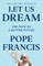 Let Us Dream