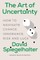 The Art of Uncertainty