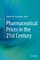 Pharmaceutical Prices in the 21st Century