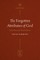 The Forgotten Attributes of God