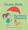 Chicken Boots / MGA Botang Pangmanok