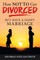 How Not to Get Divorced