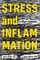 Stress and Inflammation