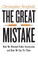 The Great Mistake