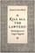 Kornstein, D: Kill All the Lawyers?