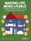 Making Life More Livable
