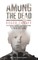 Among The Dead, ADA Alex Greco Series Book 1