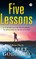 Five Lessons (Hardcover Library Edition)