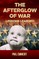 The Afterglow of War