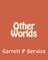 Other Worlds