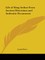Life of King Arthur From Ancient Historians and Authentic Documents