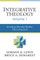 Integrative Theology, Volume 1