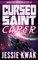 Cursed Saint Caper