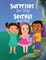 Surprises Are Okay, Secrets Are Not