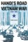 Hanoi's Road to the Vietnam War, 1954-1965