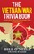 The Vietnam War Trivia Book
