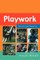 Playwork - Theory and Practice