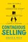Contagious Selling