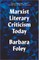 Marxist Literary Criticism Today