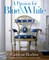 A Passion for Blue & White