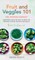 Fruit & Veggies 101 - The Winter Harvest