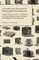 A Guide to the Processes of Photographic Development - Camera Series Vol. IX. - A Selection of Classic Articles on the Varieties and Methods of Developing