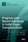 Progress and Recent Advances in Solid Organ Transplantation