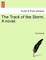The Track of the Storm. a Novel.